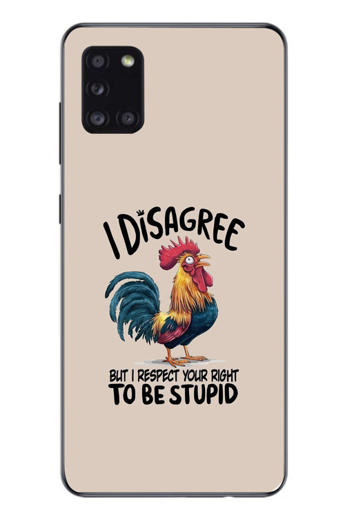 Samsung Galaxy A31 Uyumlu I Disagree Baskılı Silikon Kılıf