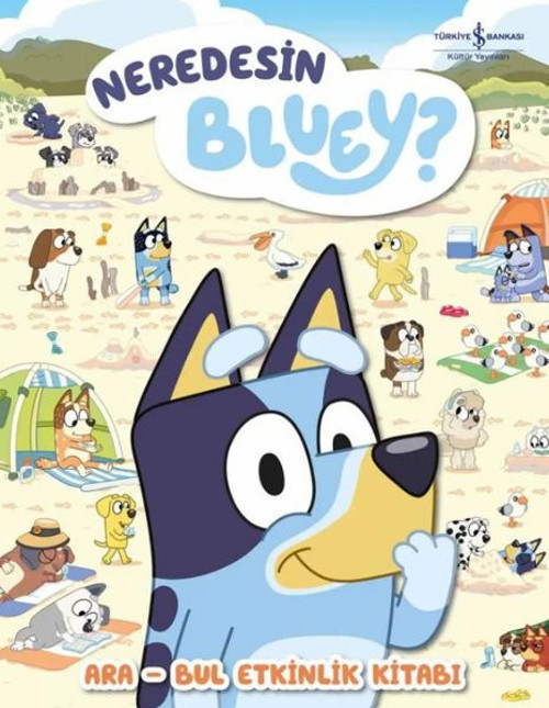 Neredesin Bluey? Ara Bul Etkinlik Kitabı