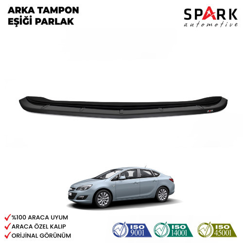 Opel Astra J Sedan 2012-2018 Yıl Aralığı Uyumlu Arka Tampon Eşiği Parlak