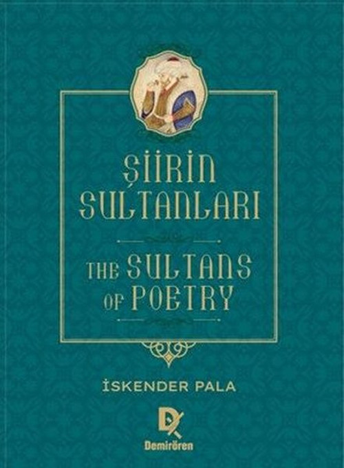 Şiirin Sultanları - The Sultans of Poetry