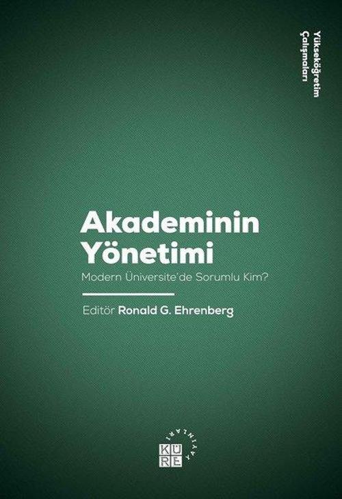 Akademinin Yönetimi-Modern Üniversite'de Sorumlu Kim?