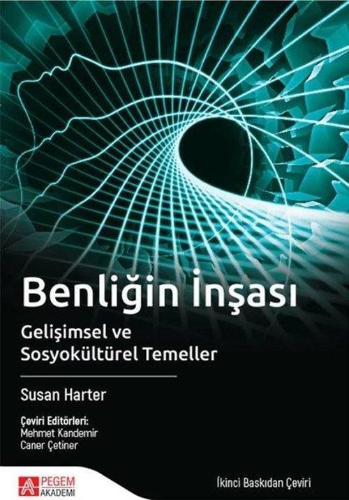 Benliğin İnşası-Gelişimsel Sosyokültürel Temeller