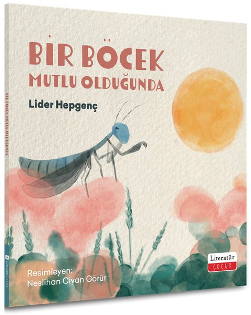 Bir Böcek Mutlu Olduğunda