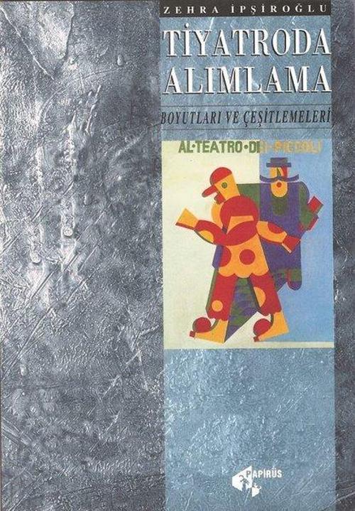 Tiyatroda Alımlama Boyutları ve Çeşitlemeleri