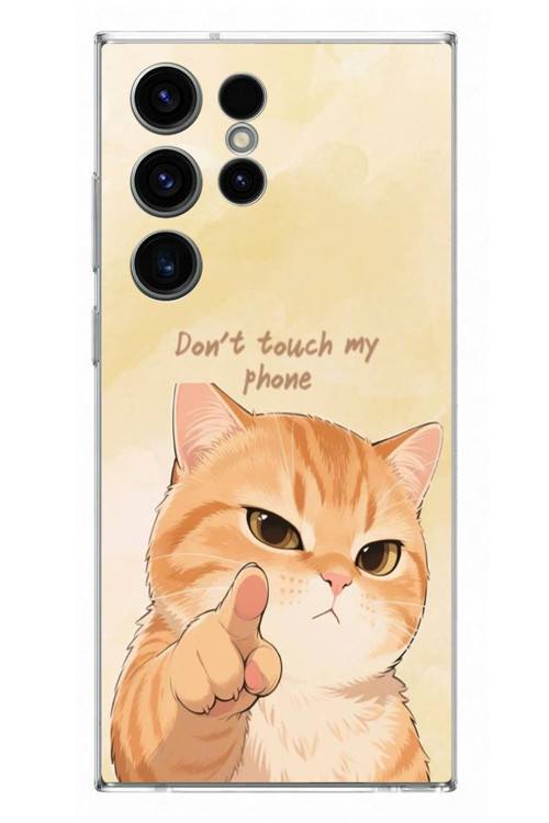 Samsung Galaxy S23 Ultra Uyumlu Dont Touch My Phone Baskılı Silikon Kılıf