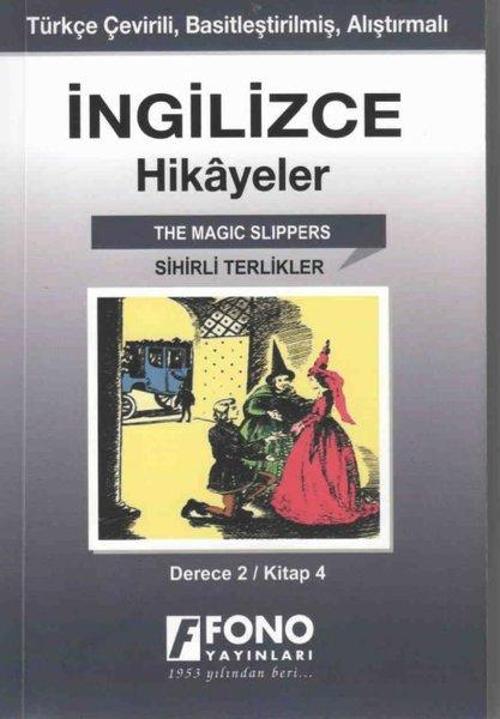 Sihirli Terlikler-İngilizce Hikayeler Derece 2 Kitap 4