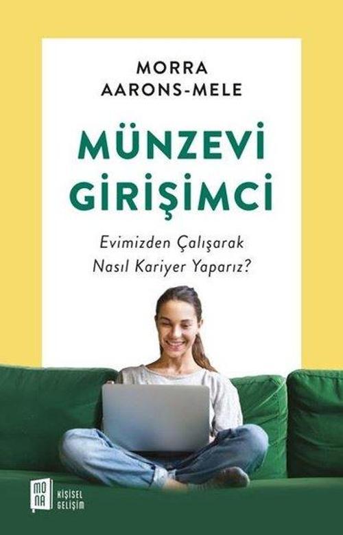Münzevi Girişimci: Evimizden Çalışarak Nasıl Kariyer Yaparız?