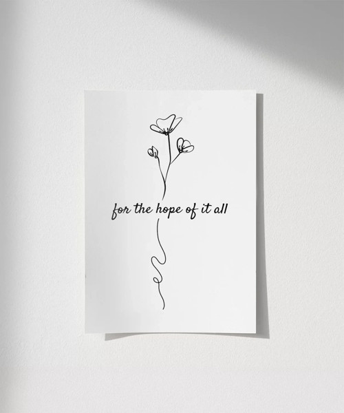 Çerçevesiz Poster For the Hope of It All Temalı Minimalist