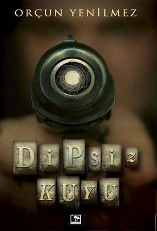 Çınaraltı Yayınları Dipsiz Kuyu