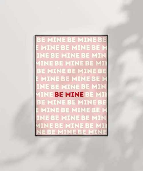 Çerçevesiz Poster Be Mine Tipografik Aşk