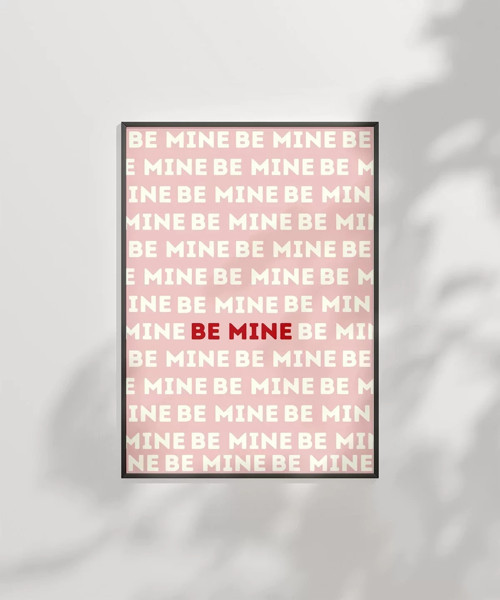 Çerçevesiz Poster Be Mine Tipografik Aşk