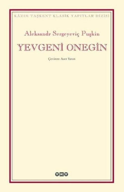 Yevgeni Onegin-Kazım Taşkent Klasik Yapıtlar