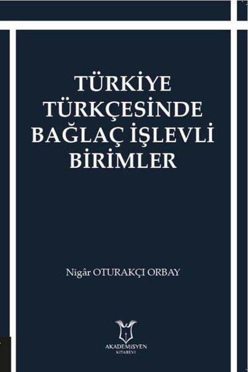 Türkiye Türkçesinde Bağlaç İşlevi Birimleri