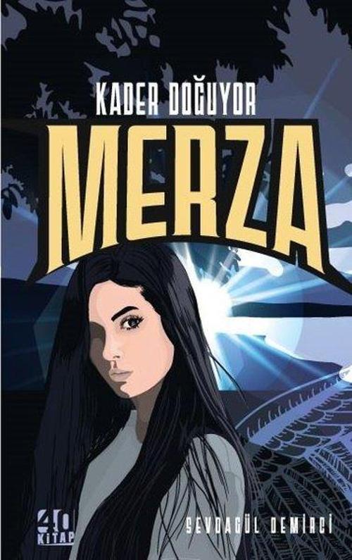 Merza-Kader Doğuyor