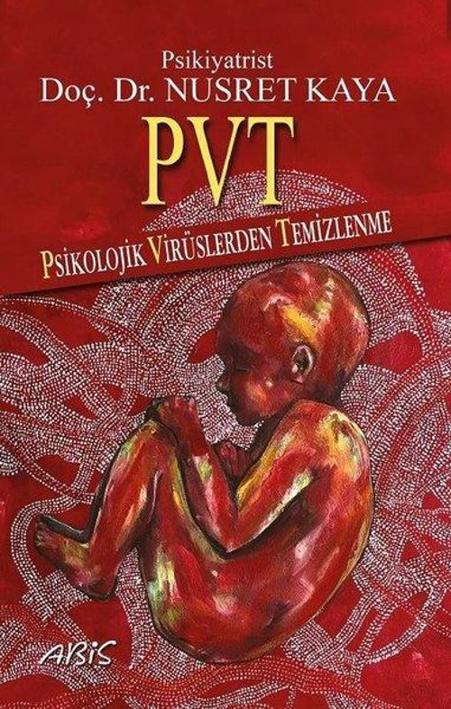 PVT-Psikolojik Virüslerden Temizlenme