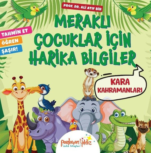 Kara Kahramanları - Meraklı Çocuklar İçin Harika Bilgiler