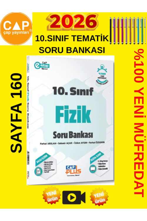 Çap 2026 10.Sınıf Tematik Fizik %100 Yeni Müfredat Video Çözümlü Soru Bankası+Android Kalem