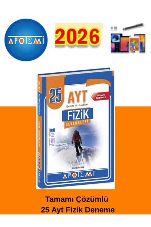 25-26 Apotemi Yayınları Ayt Fizik 25 Li Deneme+Android Kalem