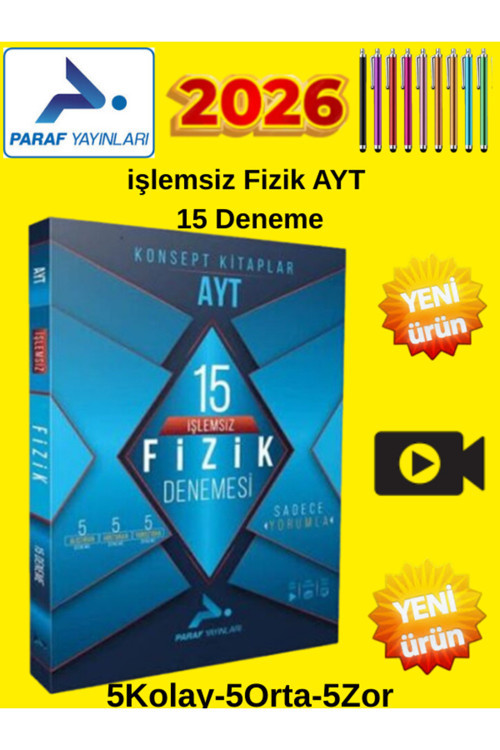 Paraf Yayınları 2026 Ayt İşlemsiz Fizik 15 Deneme (5K+5O+5Z) + Tablet Kalem