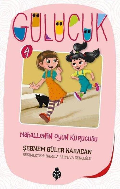 Gülücük 4-Mahallenin Oyun Kurucusu
