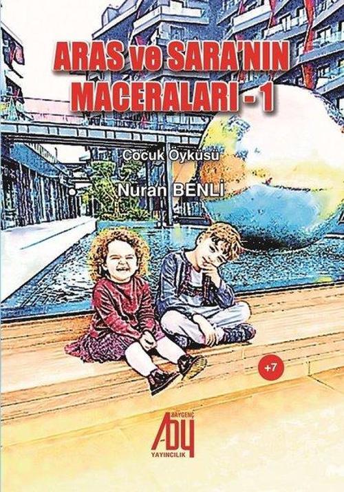 Aras  ve Saranın Maceraları-1