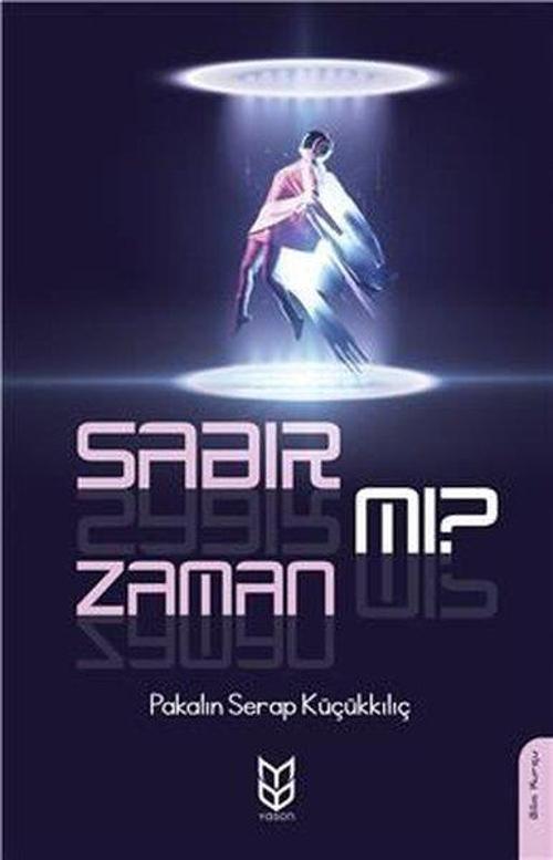 Sabır mı Zaman mı?