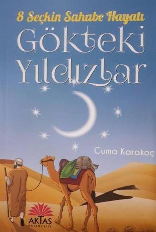 Gökteki Yıldızlar-8 Seçkin Sahabe Hayatı