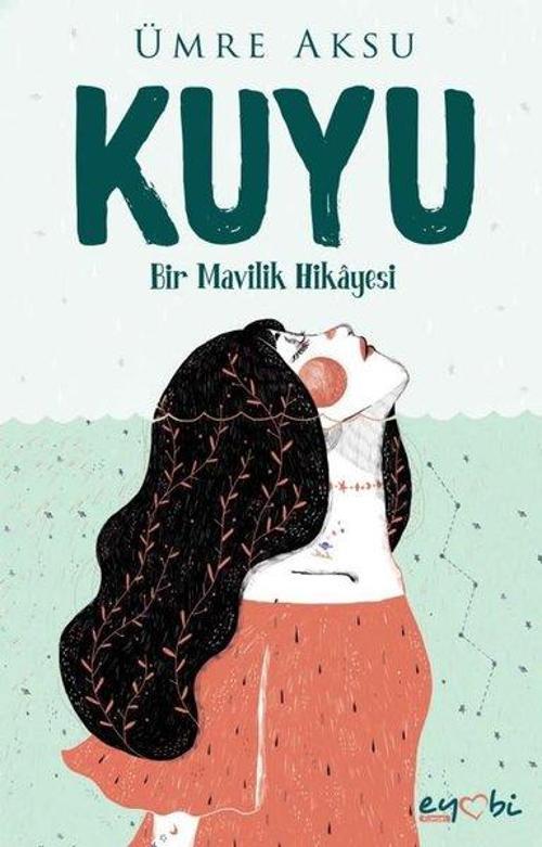 Kuyu-Bir Mavilik Hikayesi