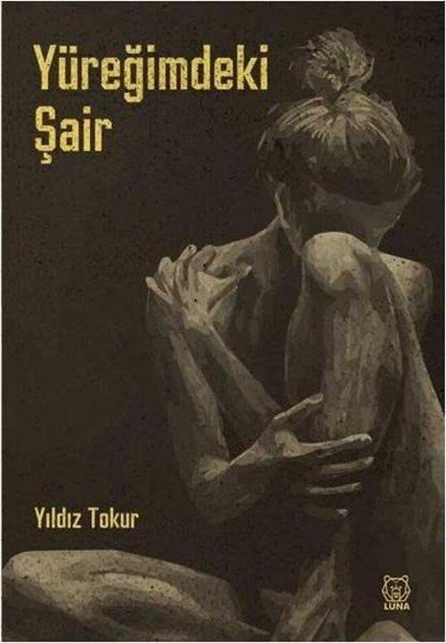 Luna Yayınları Yüreğimdeki Şair
