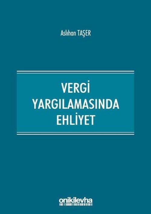 Vergi Yargılamasında Ehliyet