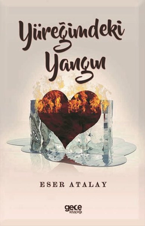 Gece Kitaplığı Yüreğimdeki Yangın