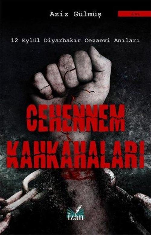 Cehennem Kahkahaları-12 Eylül Diyarbakır Cezaevi Anıları