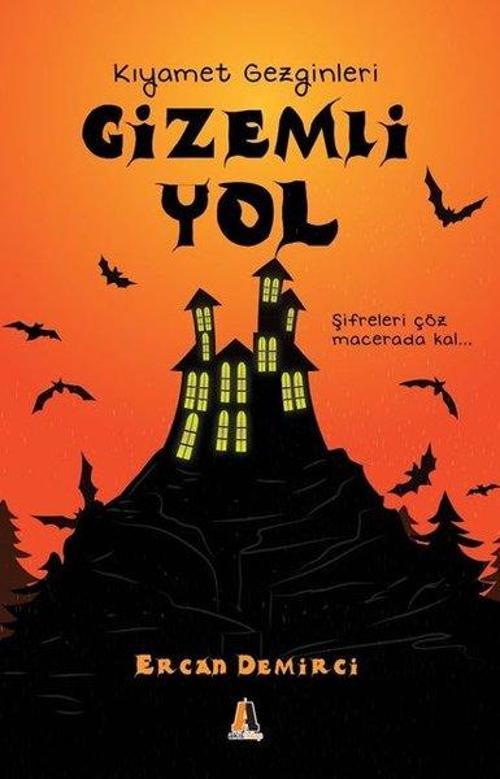 Gizemli Yol-Kıyamet Gezginleri