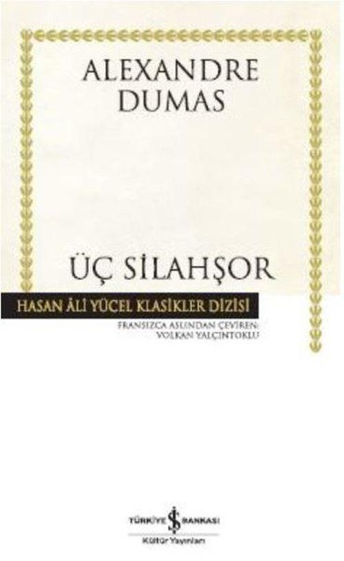 Üç Silahşör - Hasan Ali Yücel Klasikleri