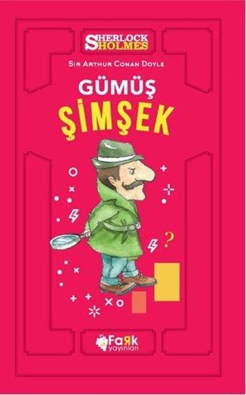 Sherlock Holmes-Gümüş Şimşek
