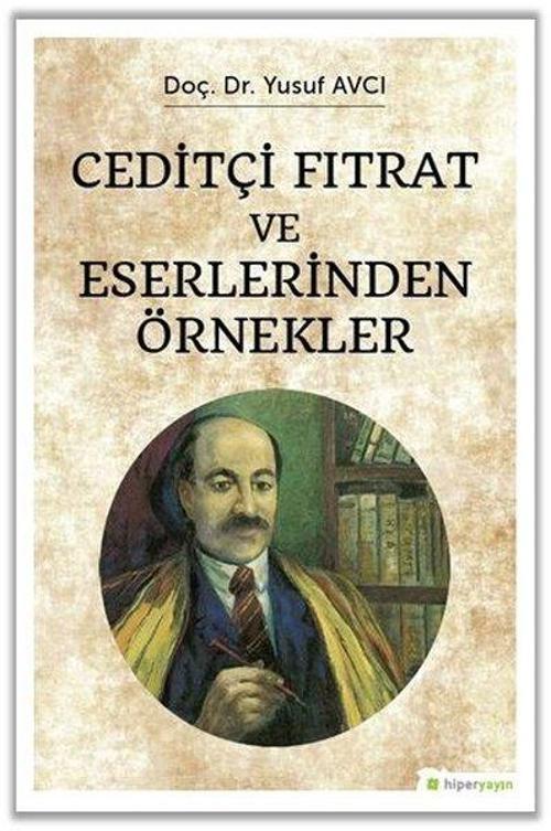 Ceditçi Fıtrat ve Eserlerinden Örnekler