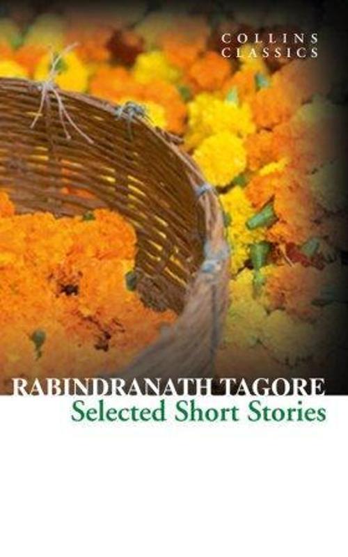 Selected Short Stories of Rabindranath Tagore (Col