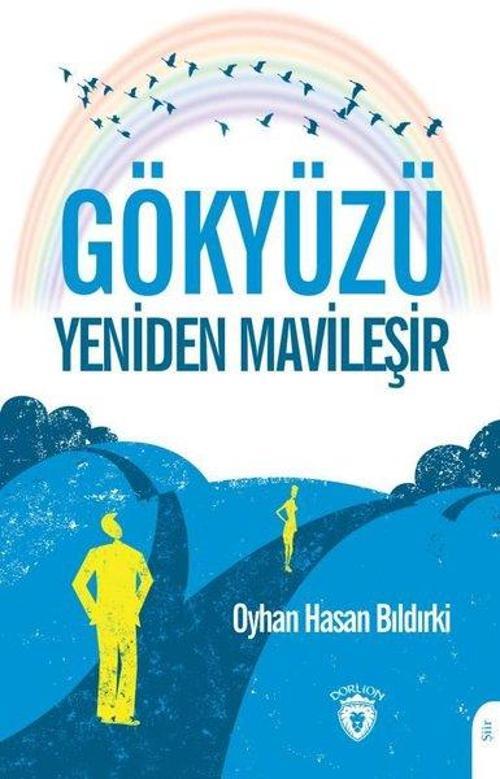 Gökyüzü Yeniden Mavileşir