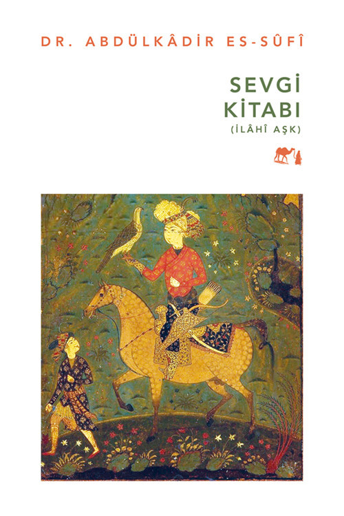 Sevgi Kitabı - Dr. Abdülkadir Es-Sufi