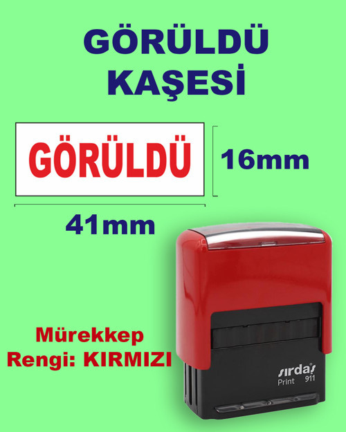 Görüldü Kaşesi, 911 (41mm*16mm) Kırmızı Keçeli Otomatik Kaşe