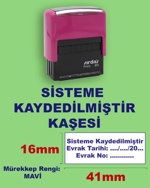 Sisteme Kaydedilmiştir Kaşesi, 911 (41mm*16mm) Mavi Keçeli Otomatik Kaşe
