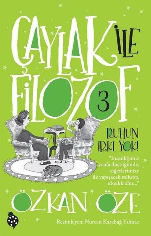 Ruhun Irkı Yok!-Çaylak ile Filozof  3