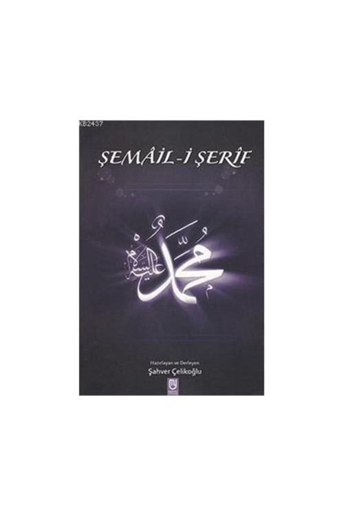 Şemail İ Şerif - Şahver Çelikoğlu