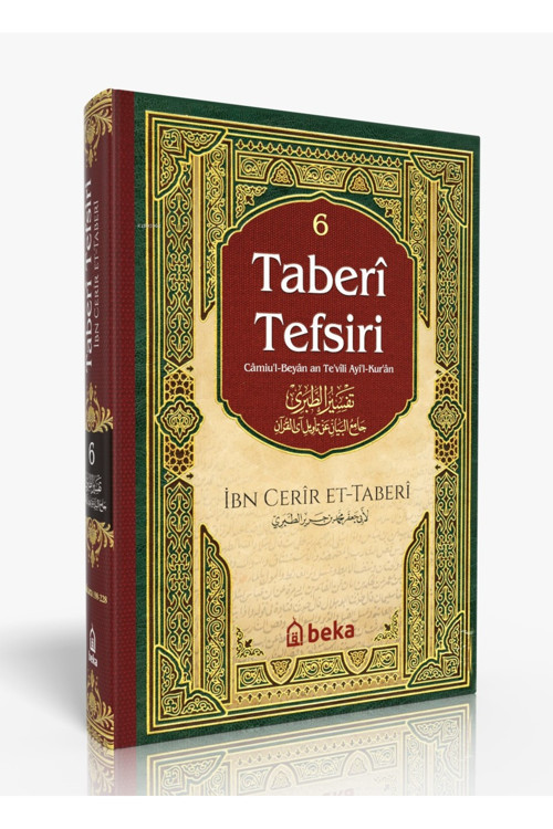 Taberi Tefsiri - Camiul Beyan An Tevili Ayıl Kuran - 6. Cilt