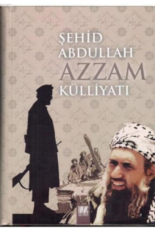 Şehid Abdulah Azzam Külliyatı (Yeni Baskı)