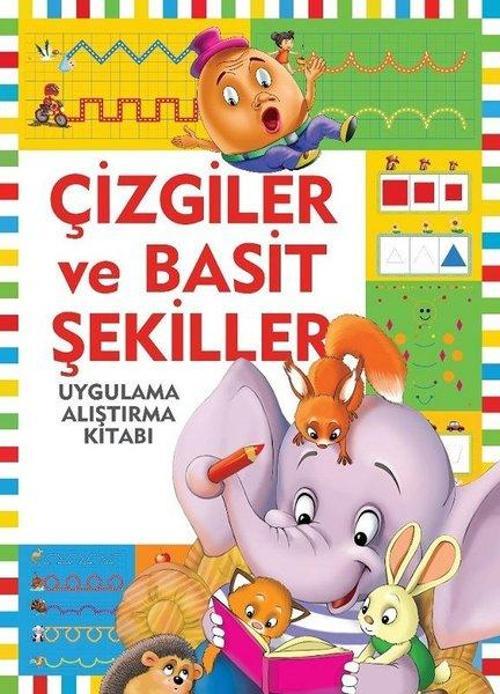 Çizgiler ve Basit Şekiller-Uygulama Alıştırma Kitabı