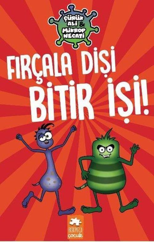 Fırçala Dişi Bitir İşi - Çürük Ali Mikrop Necati