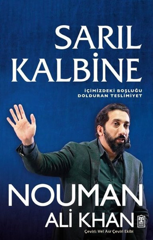 Sarıl Kalbine - İçimizdeki boşluğu Dolduran Teslimiyet