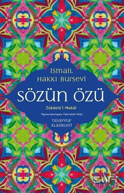 Sözün Özü - Zübdetü'l - Makal