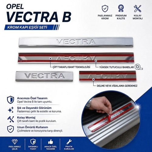 Opel Vectra B Krom Kapı Eşiği 4Prç. 1995-2003 Arası P.Çelik